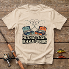 Matching Tackle, Different Opinions T-Shirt