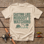 Cast Like Nobody Is Watching T-Shirt