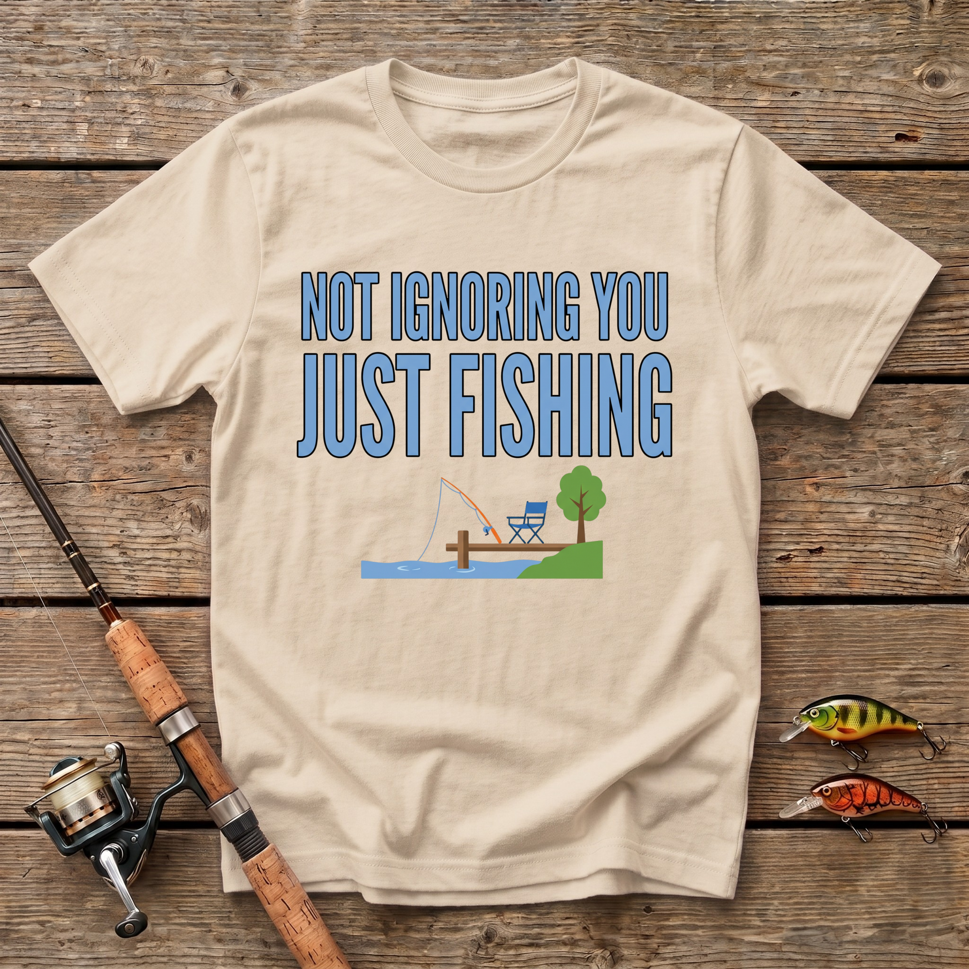 Not Ignoring You Just Fishing T-Shirt