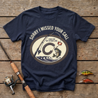 I Missed Your Call, I Was On My Other Line T-Shirt