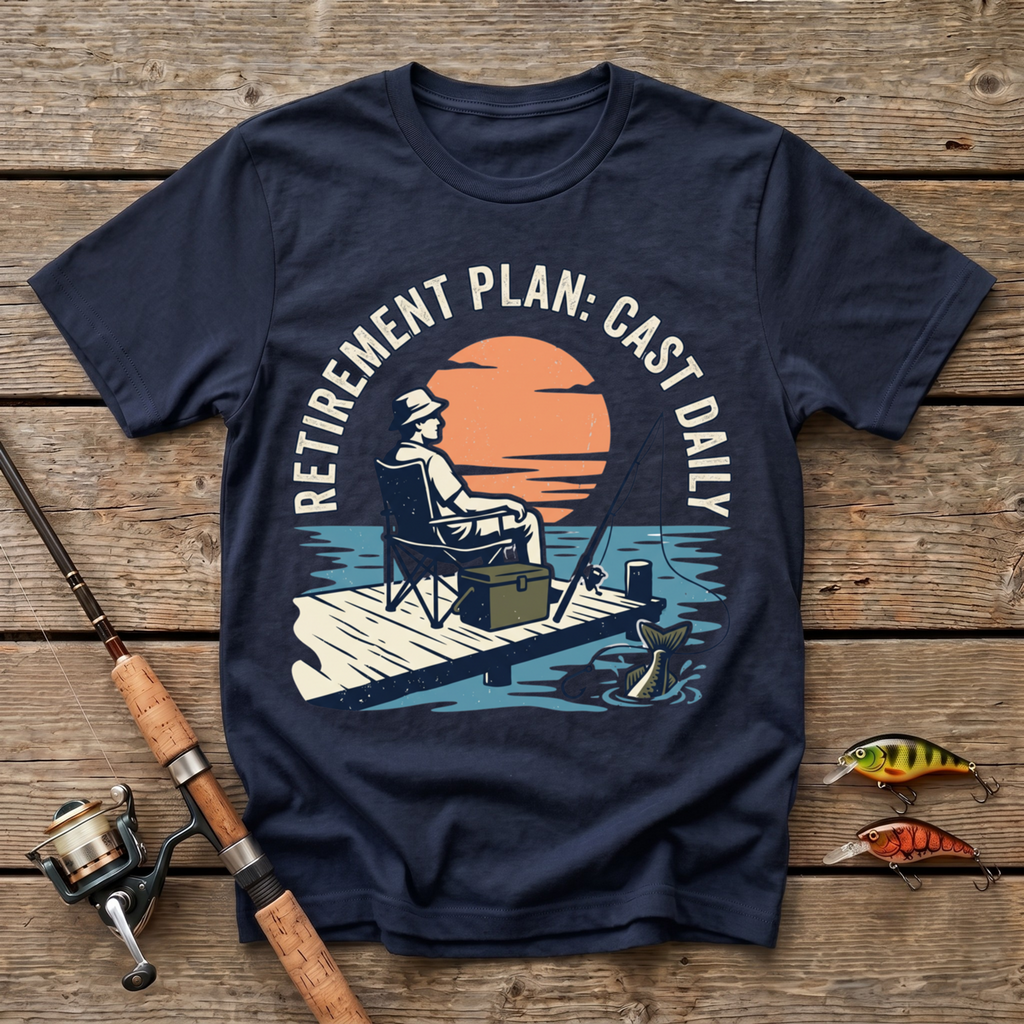Retirement Plan: Cast Daily T-Shirt