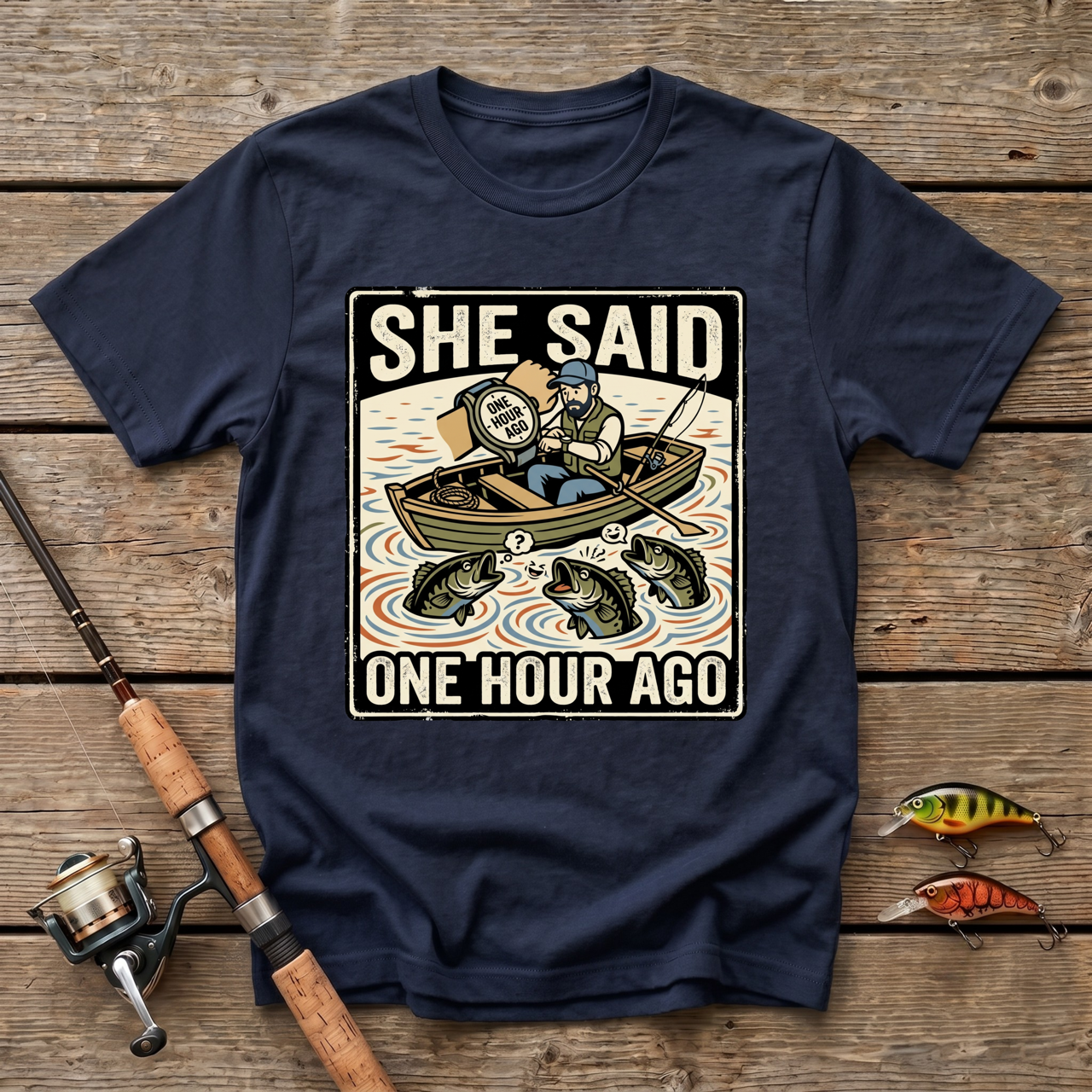 She Said One Hour Ago T-Shirt