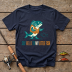 Say Hello To My Little Fish T-Shirt