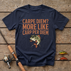Carpe Diem? More Like Carp Per Diem T-Shirt