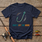 Thats Off The Hook T-Shirt