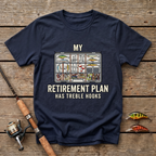 Retirement Plan Has Hooks T-Shirt