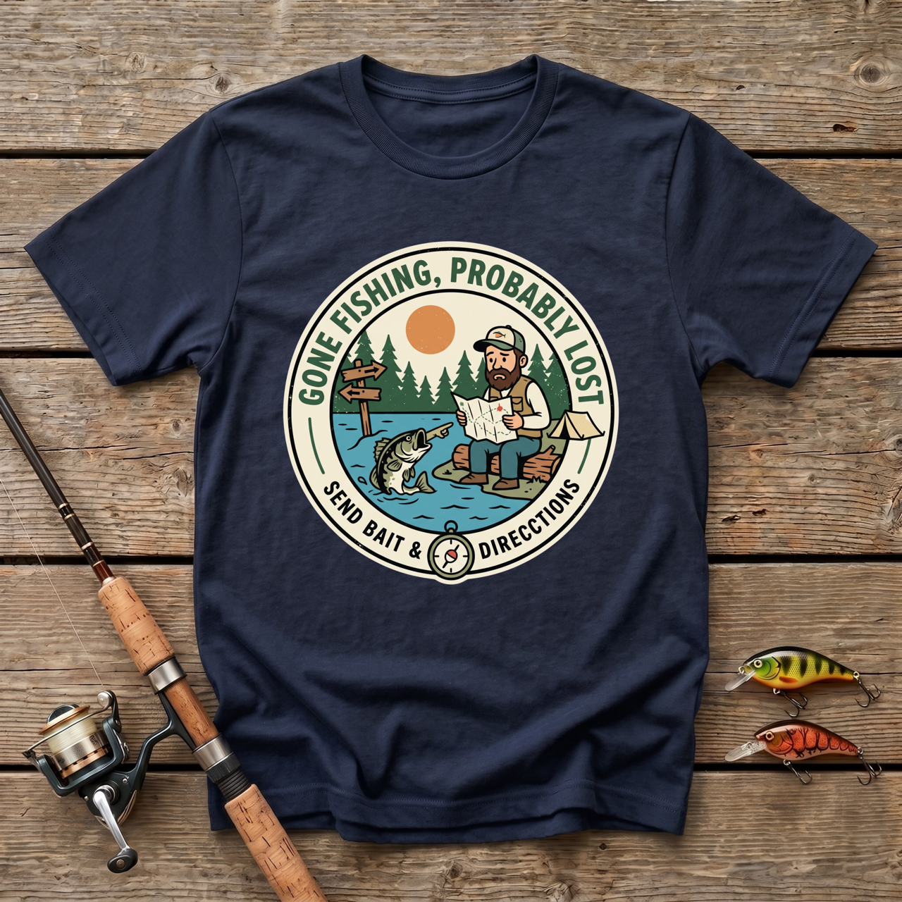 Gone Fishing, Probably Lost T-Shirt