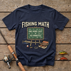 One More Cast Is 45 Minutes T-Shirt