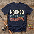 Hooked On Being Grandpa T-Shirt