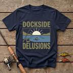 Dockside Delusions T-Shirt