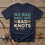No Bad Days, Just Bad Knots T-Shirt