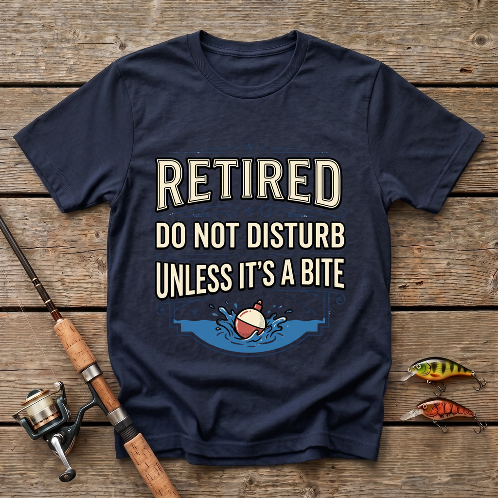 Retired - Do Not Disturb Unless It's A Bite T-Shirt