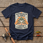 Approach Slowly T-Shirt