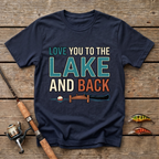 Love You To The Lake And Back T-Shirt