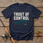Trout Of Control T-Shirt