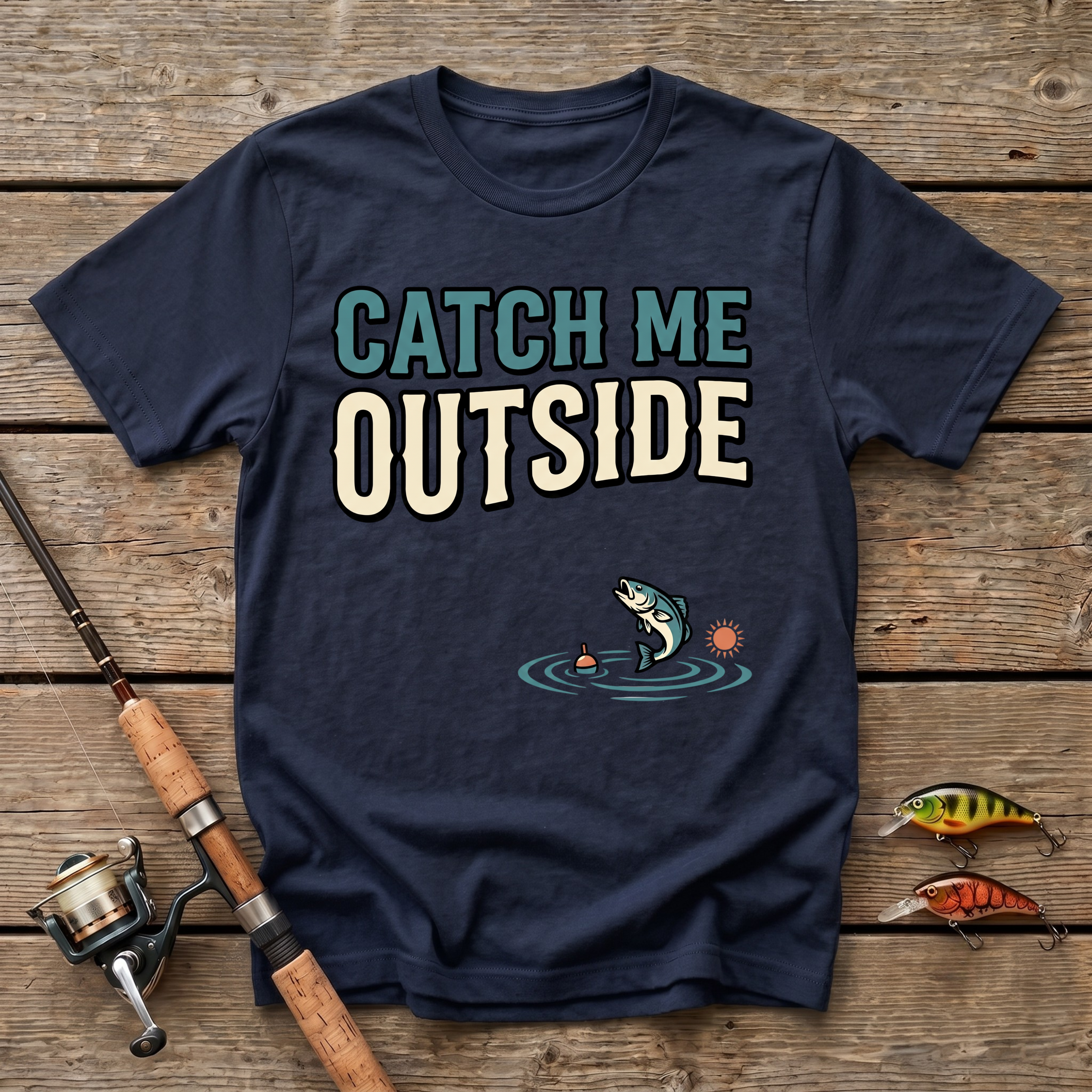 Catch Me Outside T-Shirt