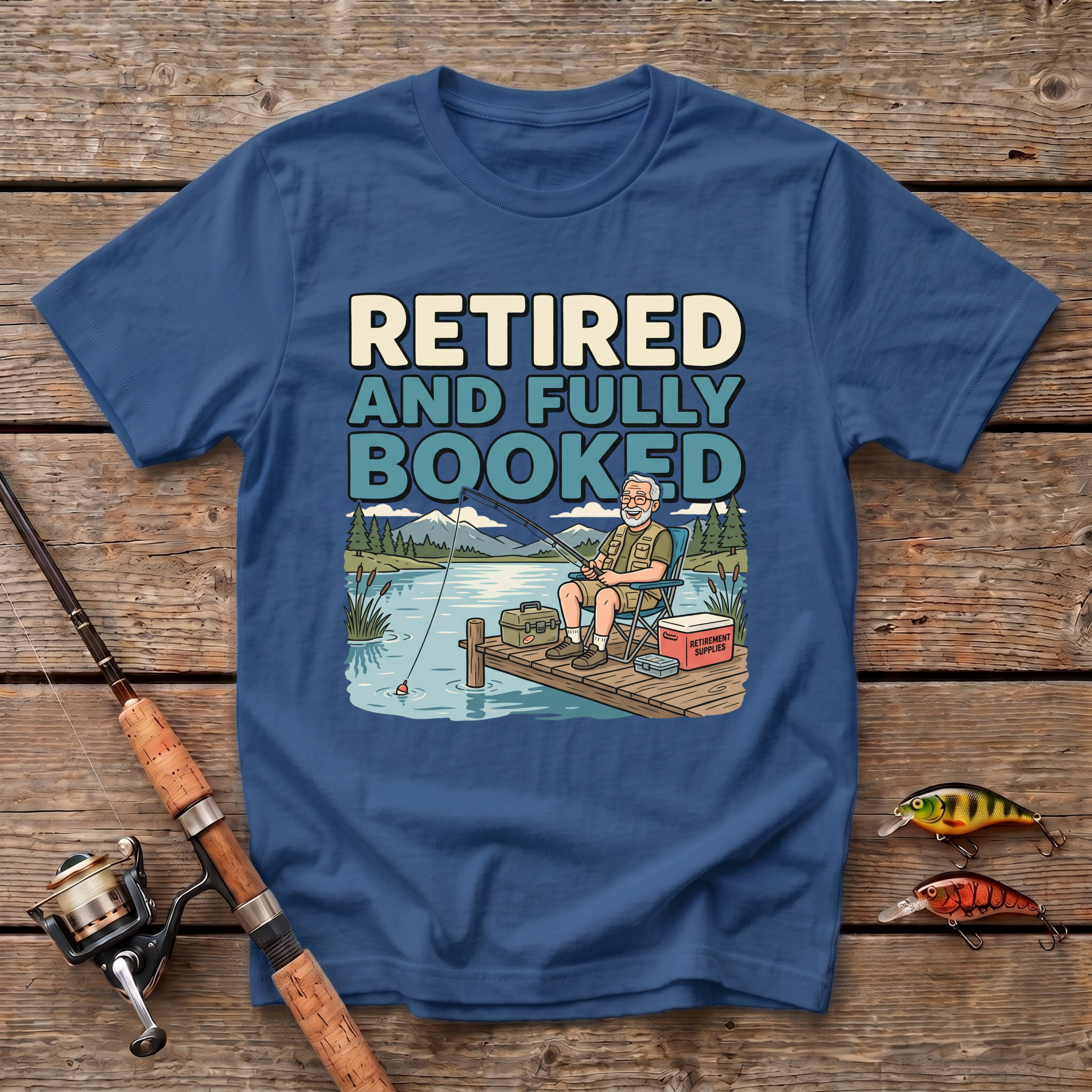 Retired And Fully Booked T-Shirt