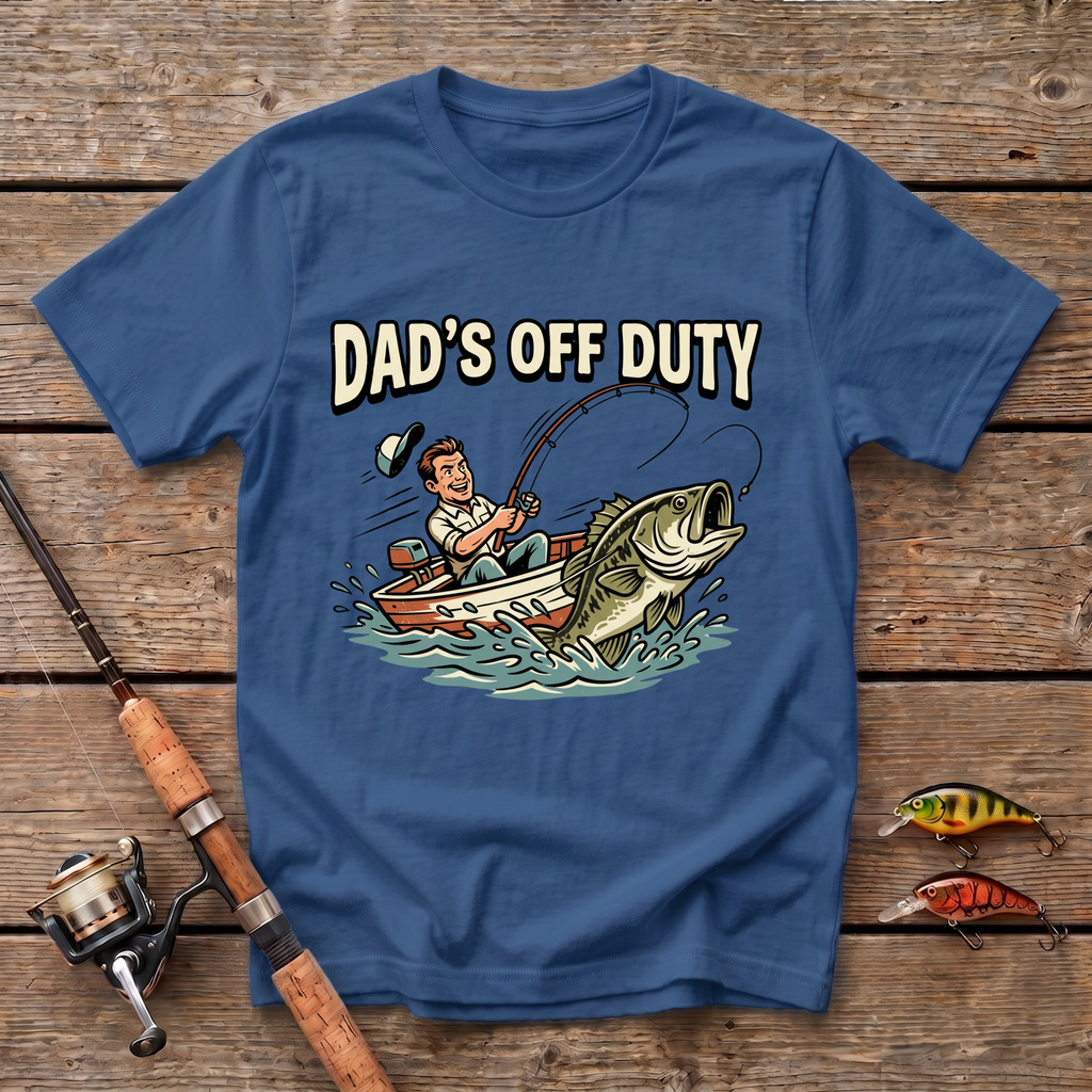 Dad's Off Duty - Fishing T-Shirt