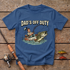 Dad's Off Duty - Fishing T-Shirt