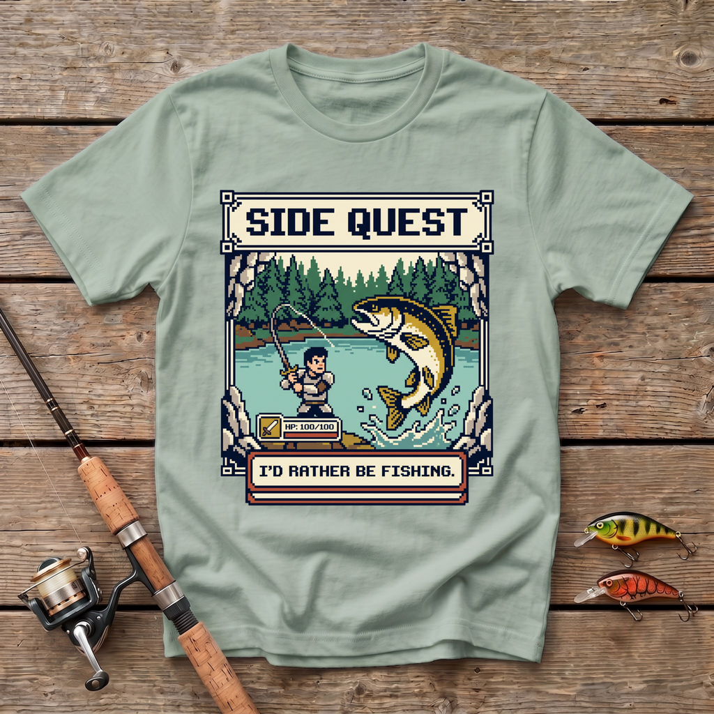 Side Quest - I'd Rather Be Fishing T-Shirt