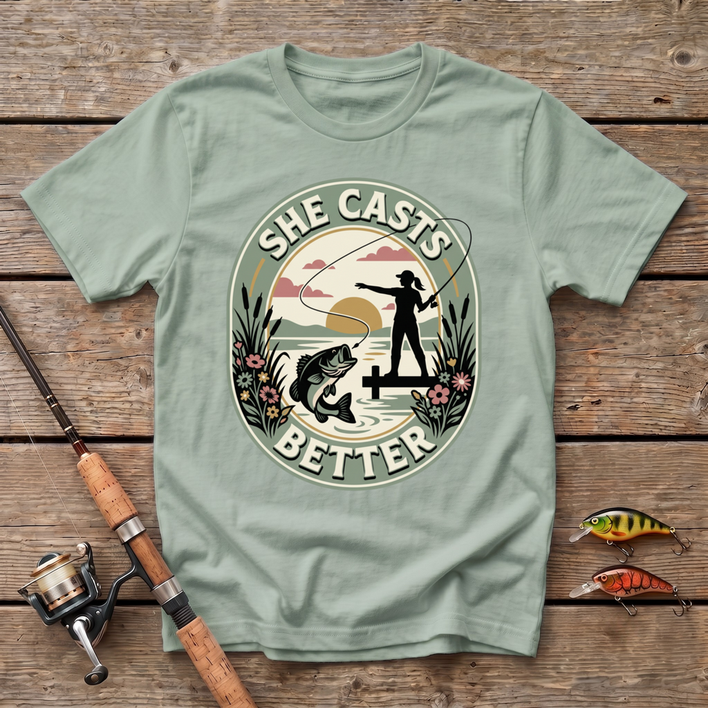 She Casts Better T-Shirt