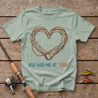 You Had Me At Fish T-Shirt