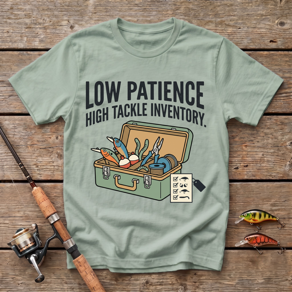 Low Patience T-Shirt