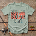 Weekend Plans: Cast And Relax T-Shirt