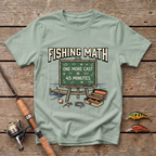 One More Cast Is 45 Minutes T-Shirt