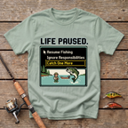 Life Paused, Catch One More T-Shirt