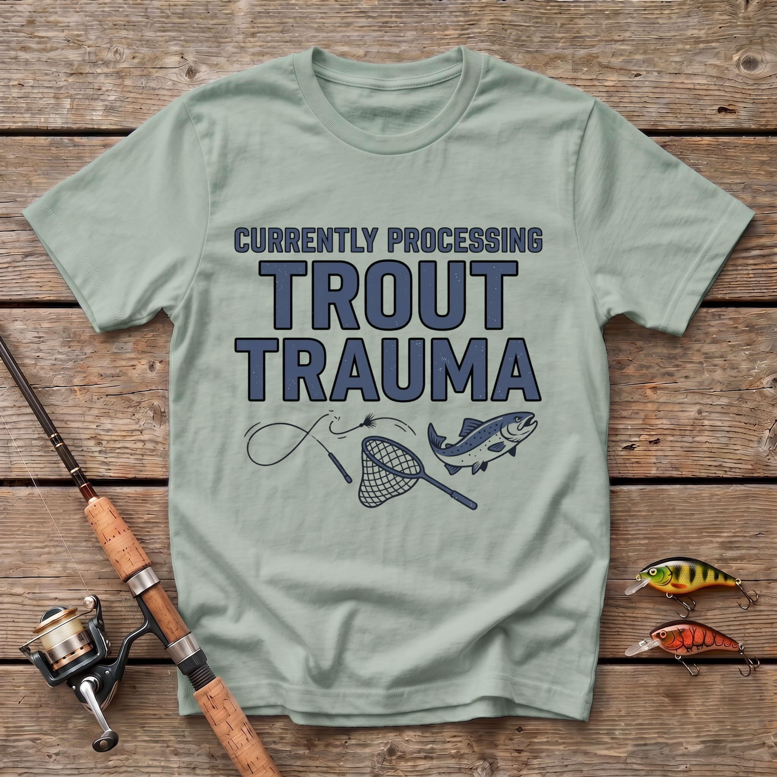 Processing Trout Trauma T-Shirt