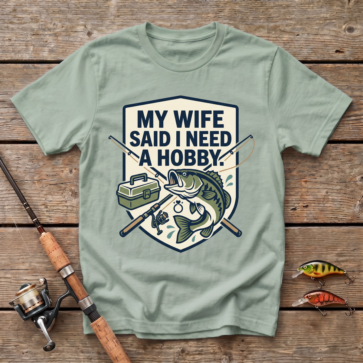 I Need A Hobby T-Shirt