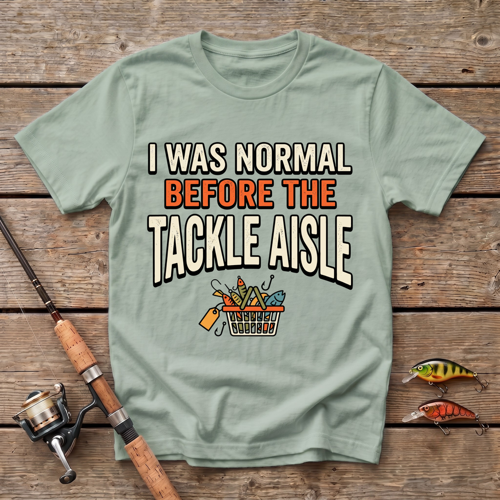 I Was Normal Before The Tackle Aisle T-Shirt