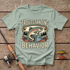 Troutstanding Behavior T-Shirt