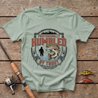 Humbled By Trout T-Shirt