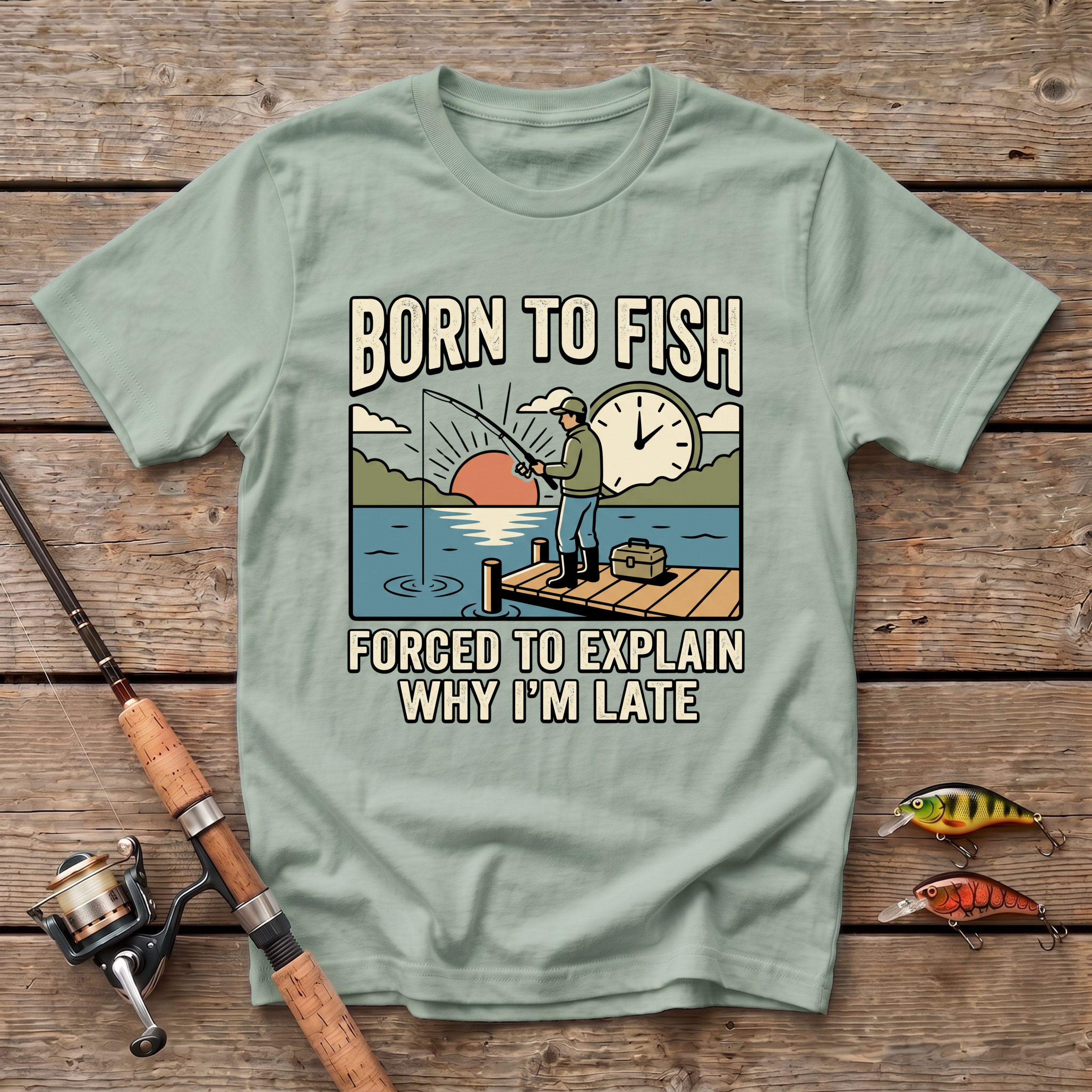 Born To Fish, Forced To Explain T-Shirt