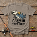 Catfish Have Trust Issues T-Shirt