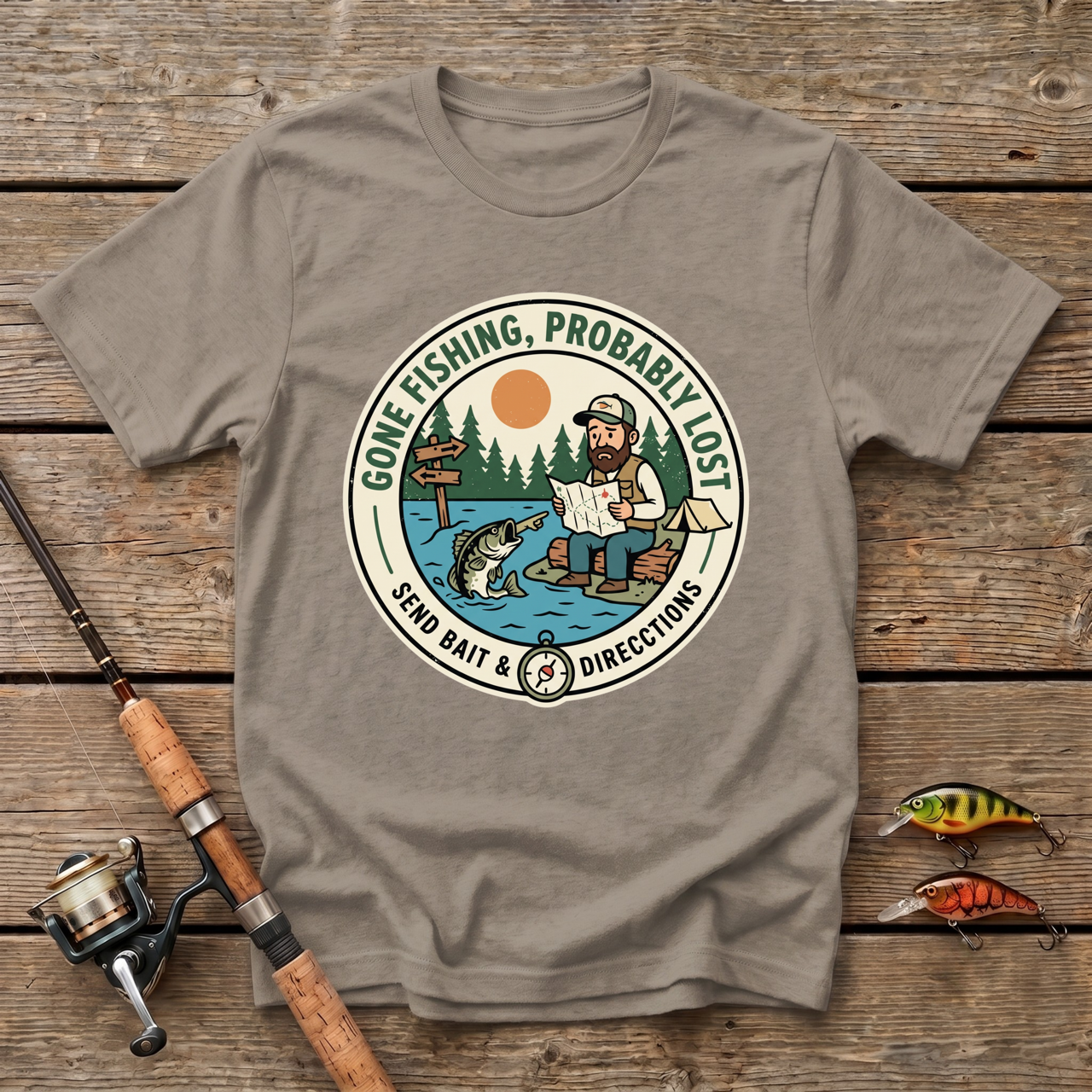 Gone Fishing, Probably Lost T-Shirt