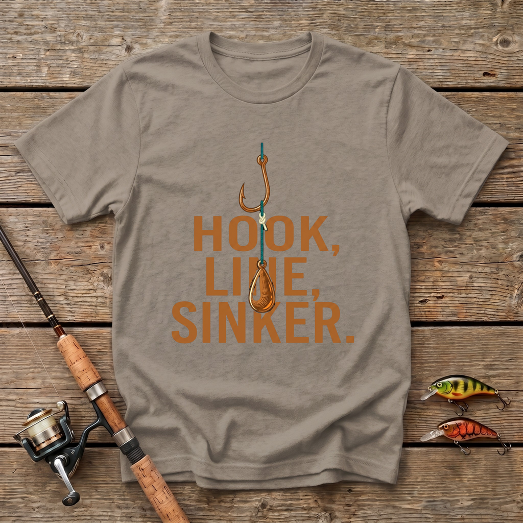 Hook, Line, Sinker T-Shirt