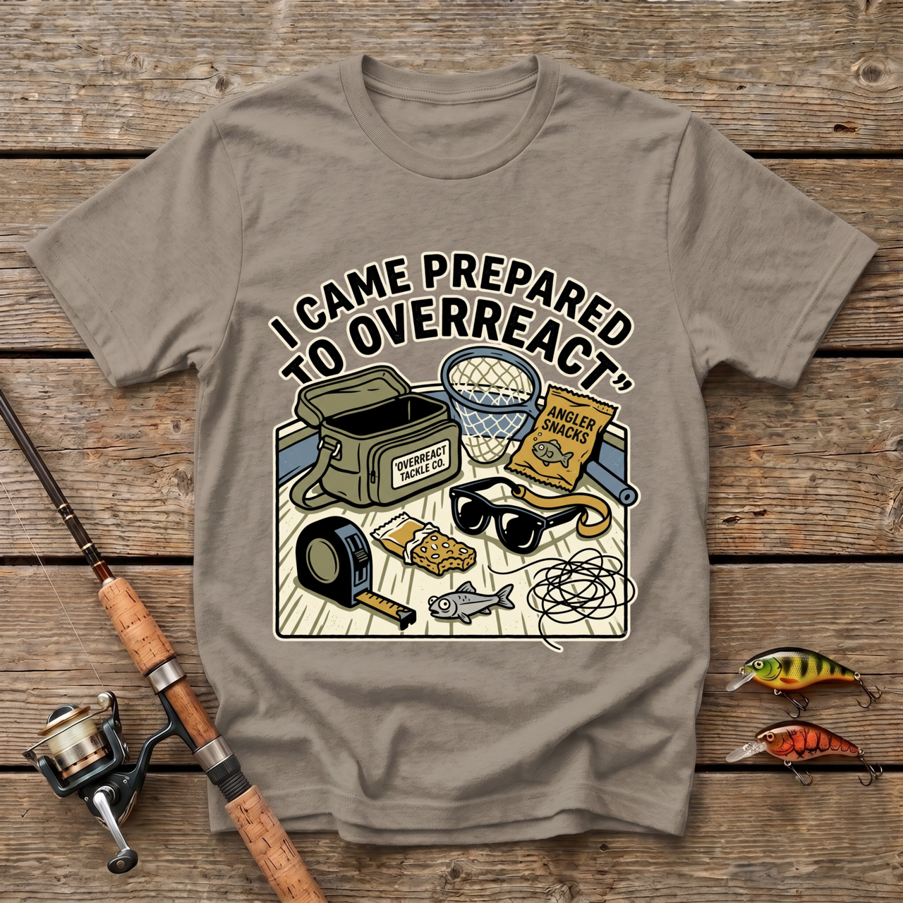 I Came Prepared To Overreact T-Shirt