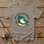 Gone Fishing. Won't Apologize T-Shirt