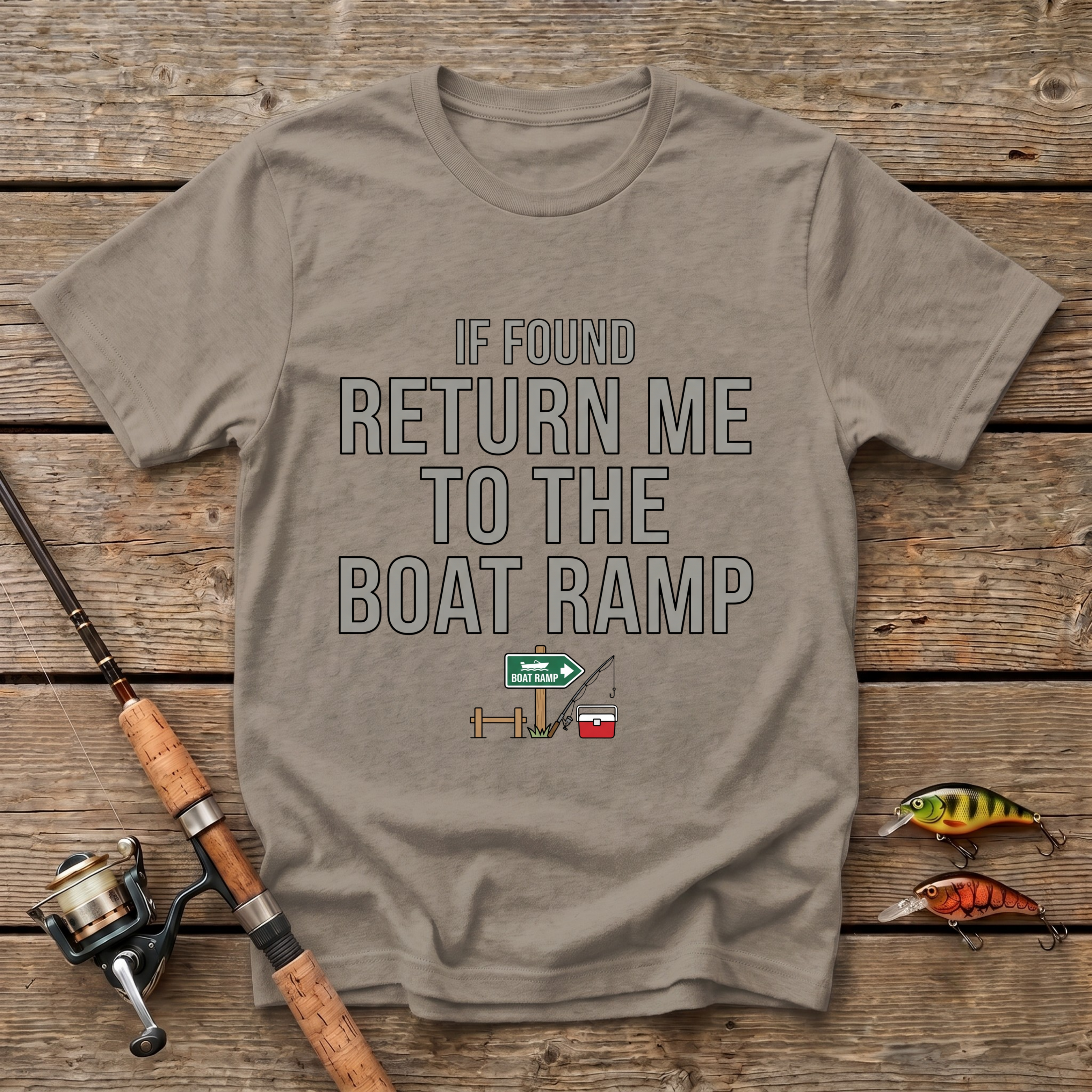 Return Me To The Boat Ramp T-Shirt