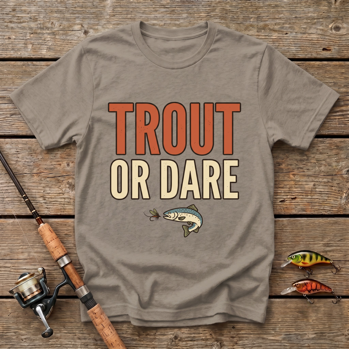 Trout Or Dare T-Shirt