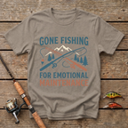 Fishing For Emotional Maintenance T-Shirt