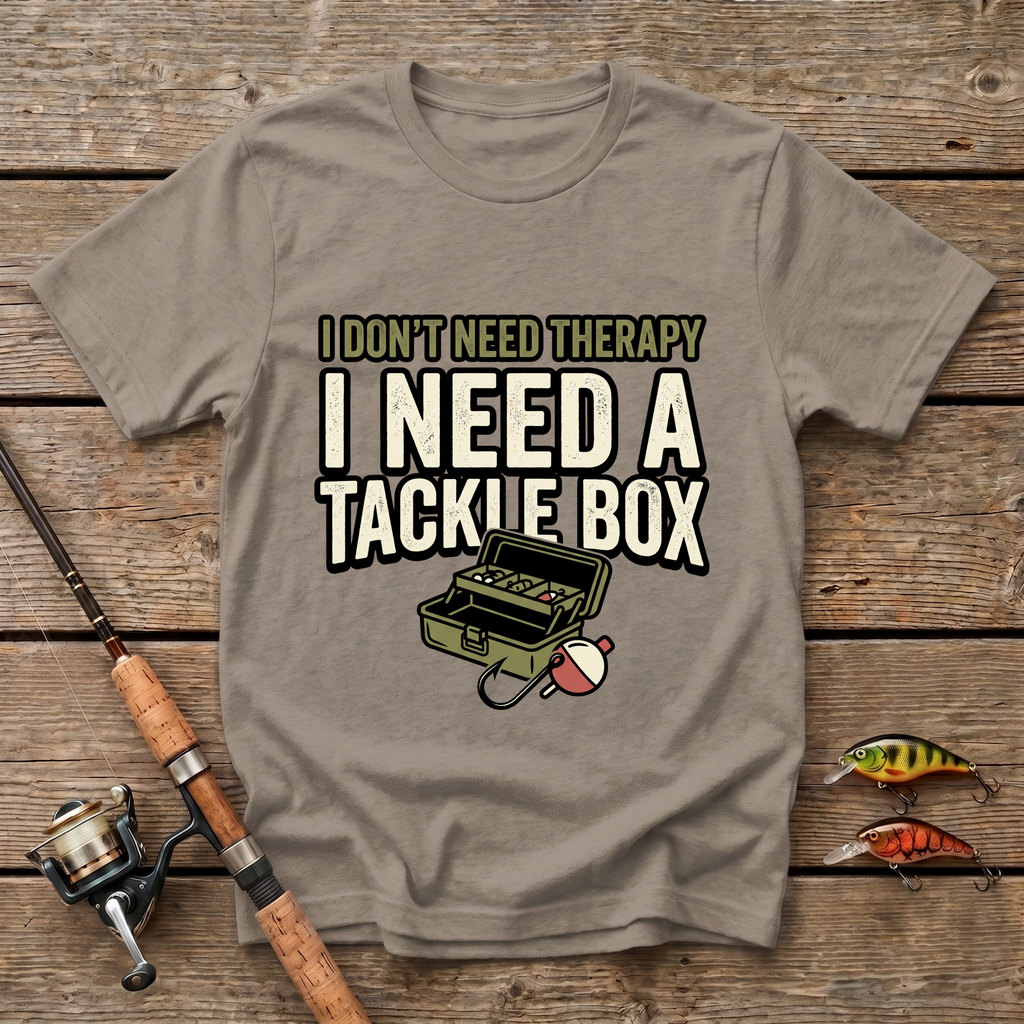 I Don't Need A Therapy T-Shirt