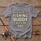 My Favorite Fishing Buddy Calls Me Dad T-Shirt
