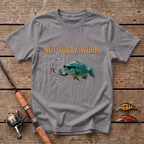 Not Today, Worm T-Shirt
