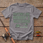 Cast Like Nobody Is Watching T-Shirt