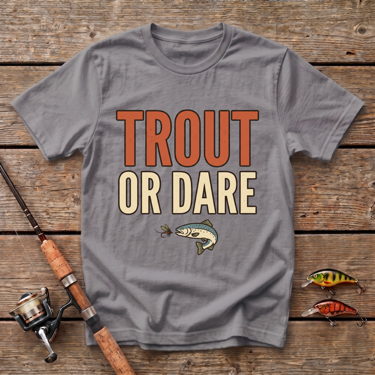 Trout Or Dare T-Shirt