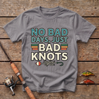 No Bad Days, Just Bad Knots T-Shirt